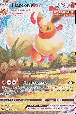 flareon vmax pokemon card value (2021) BLACK STAR PROMOS Colorless Max Detonate (100) Discard the top 5 cards of your deck Flareon VMAX - SWSH180 SWSH180/307