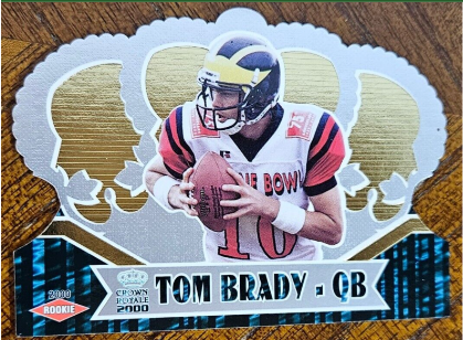 2000 Pacific Crown Royale Die-Cut Insert Tom Brady Rookie Card #110 - $90,000
