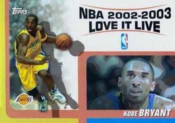 Topps cheapest 2003 Kobe Bryant NBA Love IT Live