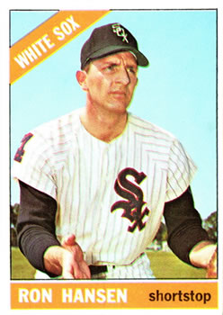  1966 Topps # 261 Ron Hansen Chicago White Sox