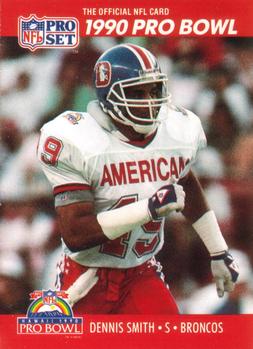 1991 Pinnacle Dennis Smith Denver Broncos #47