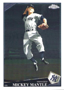 Mickey Mantle 2009 Topps Chrome #7