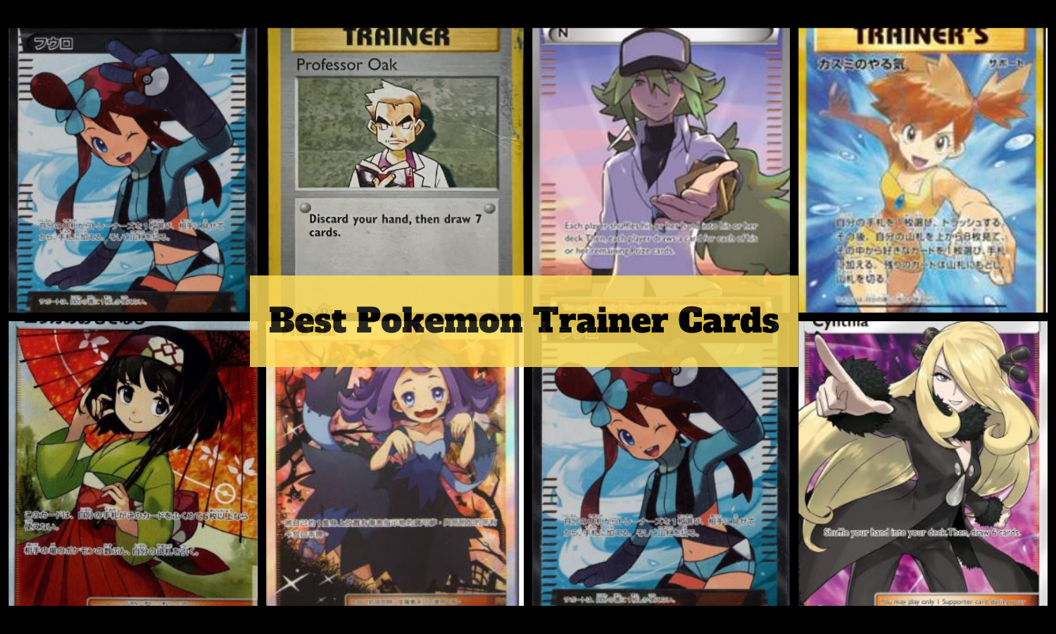 Top 10 Pokémon Trainer Cards Strategies, Prices, and Rarity Cardbase