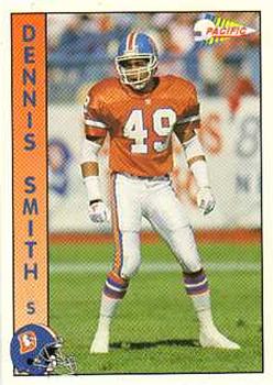 1991 Pinnacle Dennis Smith Denver Broncos #47