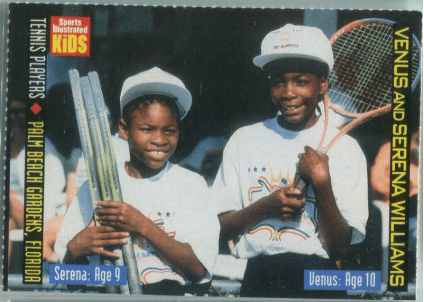 1999 S.I. for Kids Serena Williams and Venus Williams # 877 - $15,000